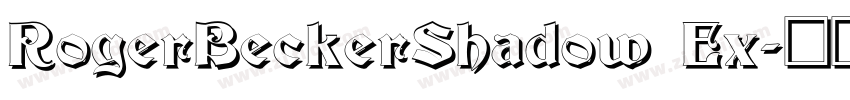 RogerBeckerShadow Ex字体转换